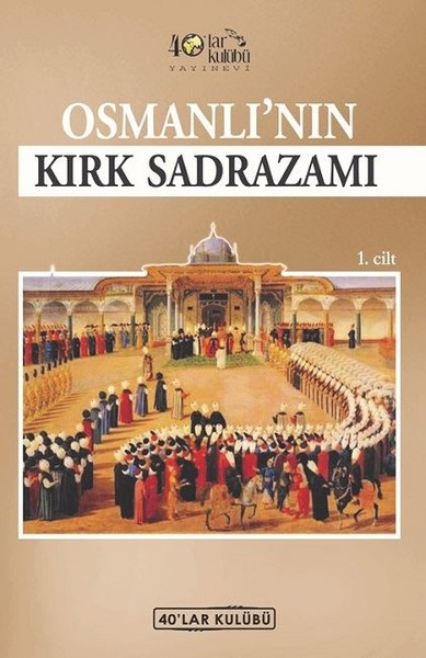 Osmanlı’nın Kırk Sadrazamı.pdf