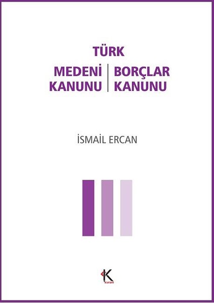 Türk Medeni Kanunu-Türk Borçlar Kanunu.pdf