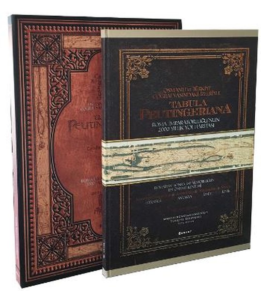 Osmanlı ve Türkiye Coğrafyasındaki İzleriyle Tabula Peutingeriana Roma İmparatorluğunun 2000 Yıllık.pdf