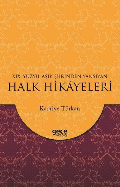 19.Yüzyıl Aşık Şiirinden Yansıyan Halk Hikayeleri.pdf