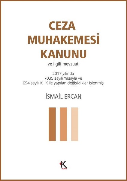 Ceza Muhakemesi Kanunu ve İlgili Mevzuat.pdf