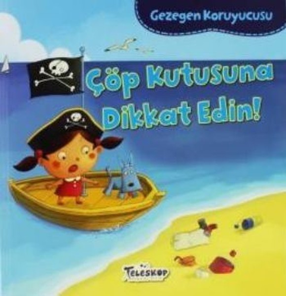 Çöp Kutusuna Dikkat Edin!-Gezegen Koruyucusu.pdf