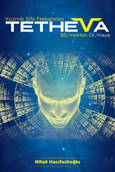 Tetheva-Kozmik Şifa Frekansları - 1