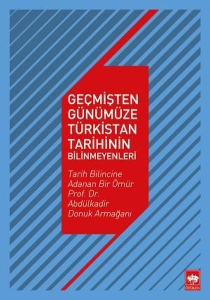 Geçmişten Günümüze Türkistan Tarihinin Bilinmeyenleri.pdf