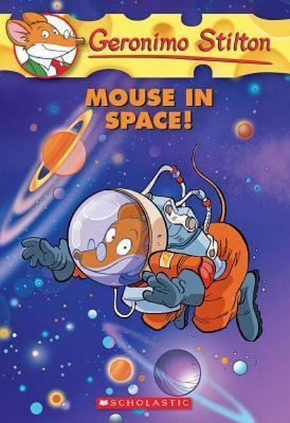 Geronimo Stilton #52: Mouse in Space!.pdf