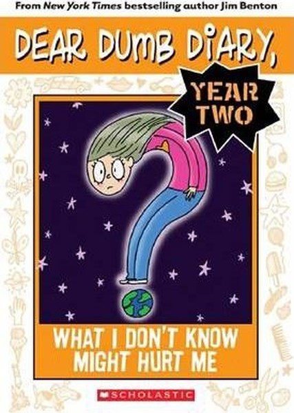 Dear Dumb Diary Year Two #4: What I Dont Know Might Hurt Me.pdf