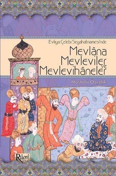 Mevlana Mevleviler ve Mevlevihaneler.pdf