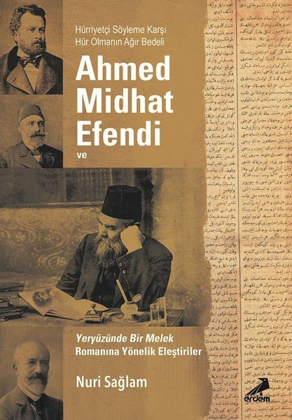Ahmed Midhad Efendi ve Yeryüzünde Bir Melek Romanına Yönelik Eleştiriler.pdf