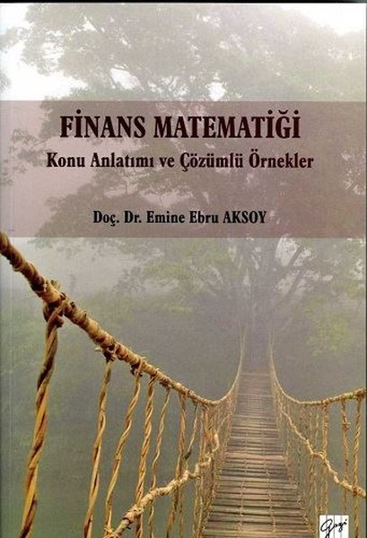 Finans Matematiği Konu Anlatımı ve Çözümlü Örnekler.pdf