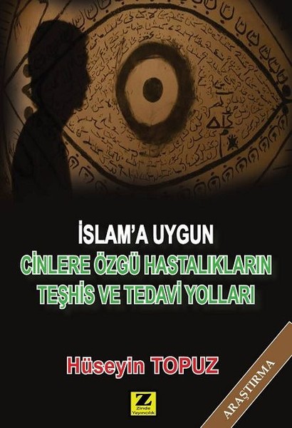 İslam’a Uygun Cinlere Özgü Hastalıkların Teşhis ve Tedavi Yolları.pdf