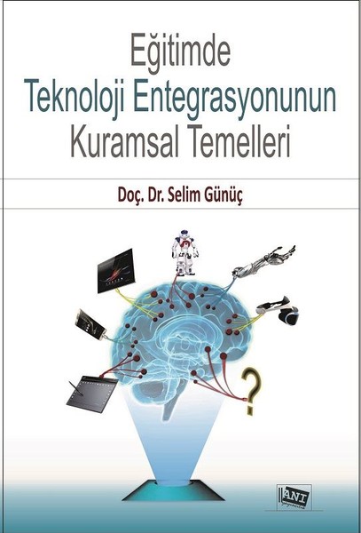 Eğitimde Teknoloji Entegrasyonun Kuramsal Temelleri.pdf
