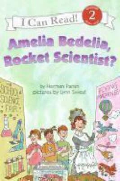 Amelia Bedelia, Rocket Scientist? (I Can Read Level 2).pdf