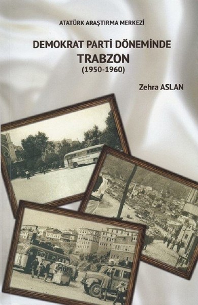 Demokrat Parti Döneminde Trabzon.pdf