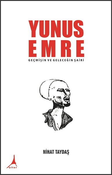 Yunus Emre Geçmişin ve Geleceğin Şairi.pdf