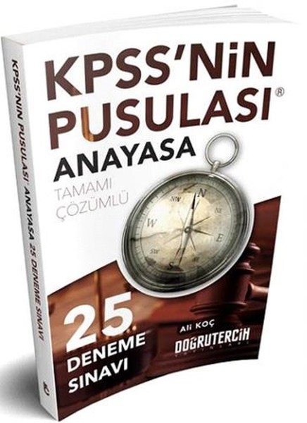 2018 KPSSnin Pusulası Anayasa Tamamı Çözümlü 25 Deneme Sınavı.pdf