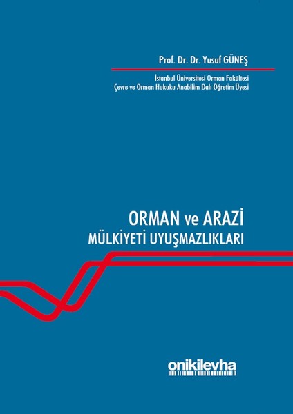Orman ve Arazi Mülkiyeti Uyuşmazlıkları.pdf