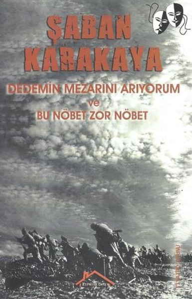 Dedemin Mezarını Arıyorum ve Bu Nöbet Zor Nöbet.pdf
