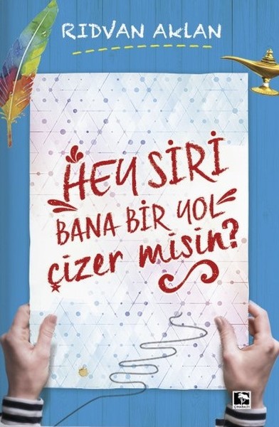 Hey Siri Bana Bir Yol Çizer Misin?.pdf
