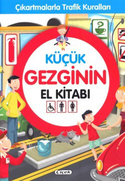 Küçük Gezginin El Kitabı-Çıkartmalarla Trafik Kuralları.pdf