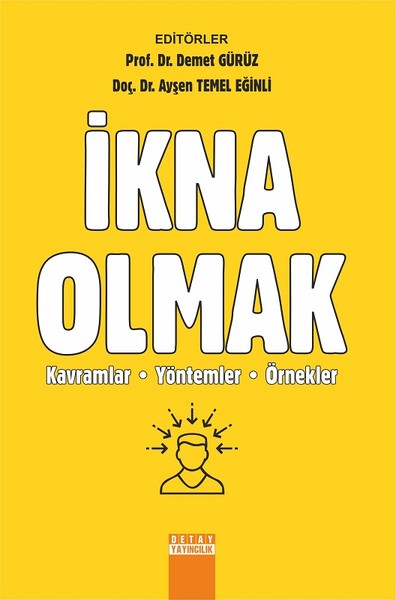 İkna Olmak-Kavramlar Yöntemler Örnekler.pdf
