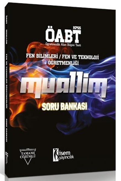 2018 ÖABT KPSS Muallim Fen Bilimleri-Fen ve Teknoloji Öğretmenliği Soru Bankası.pdf