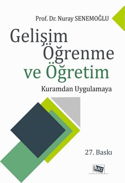 Gelişim Öğrenme ve Öğretim-Kuramdan Uygulamaya.pdf
