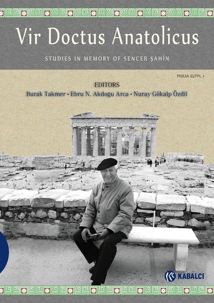 Vir Doctus Anatolicus-Studies In Memory of Sencer Şahin.pdf