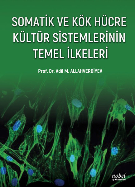 Somatik ve Kök Hücre Kültür Sistemlerinin Temel İlkeleri.pdf