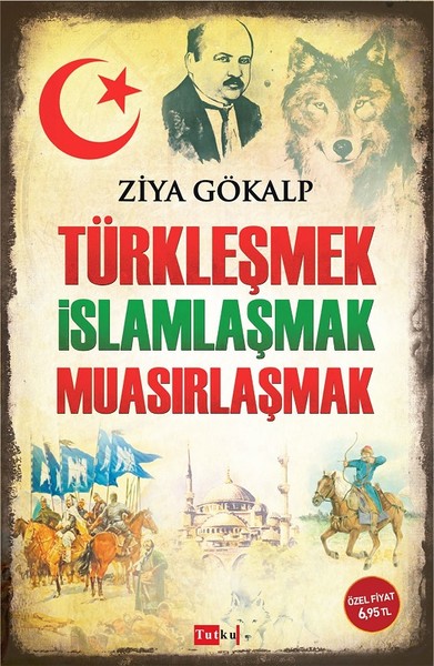 Türkleşmek İslamlaşmak Muasırlaşmak.pdf