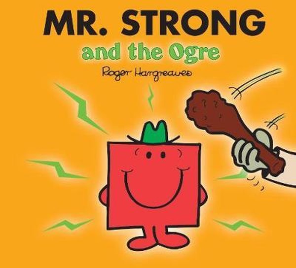 Mr. Strong and the Ogre (Mr. Men &.pdf