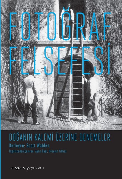 Fotoğraf Felsefesi-Doğanın Kalemi Üzerine Denemeler.pdf
