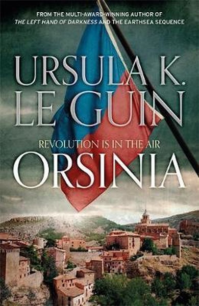 Orsinia: Malafrena, Orsinian Tales.pdf