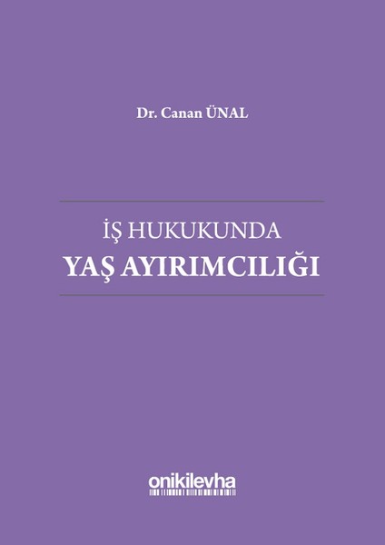 İş Hukukunda Yaş Ayırımcılığı.pdf