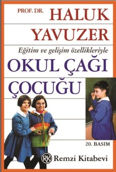Eğitim ve gelişim özellikleriyle Okul Çağı Çocuğu.pdf