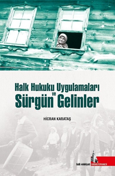 Halk Hukuku Uygulamaları ve Sürgün Gelinler.pdf