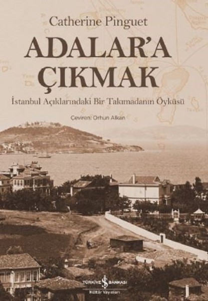 Adalara Çıkmak-İstanbul Açıklarındaki Bir Takımadanın Öyküsü.pdf