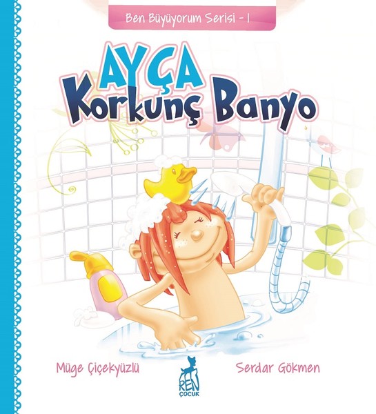 Ayça-Korkunç Banyo-Ben Büyüyorum Serisi 1.pdf