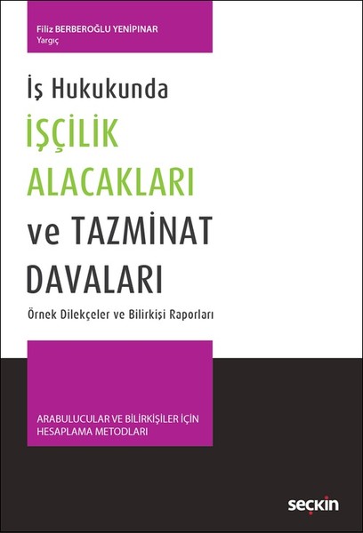 İş Hukukunda İşçilik Alacakları ve Tazminat Davaları.pdf