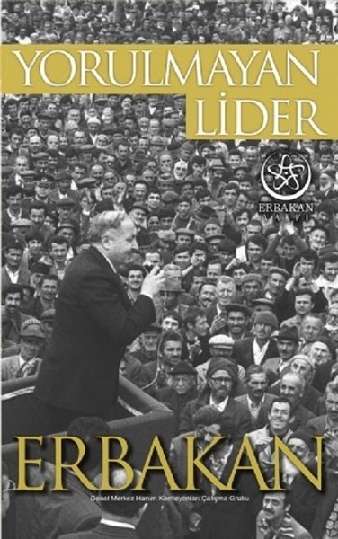 Yorulmayan Lider Erbakan.pdf
