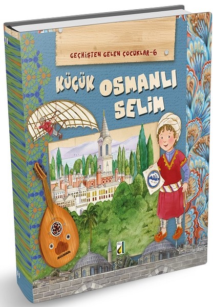 Küçük Osmanlı Selim-Geçmişten Gelen Çocuklar 6.pdf