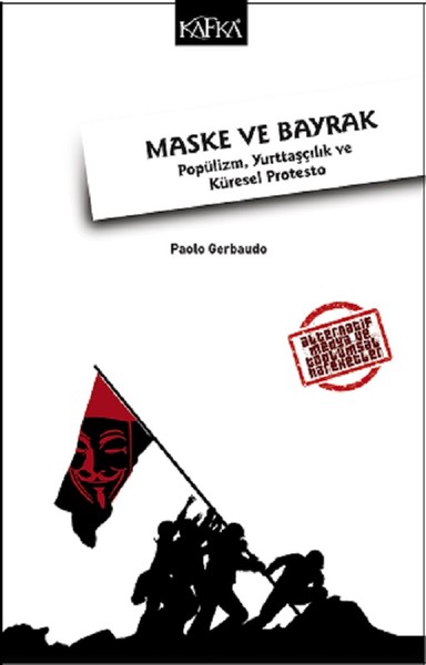 Maske ve Bayrak-Popülizm, Yurttaşçılık ve Küresel Protesto.pdf