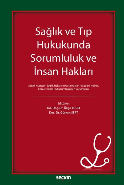 Sağlık ve Tıp Hukunda Sorumluluk ve İnsan Hakları.pdf