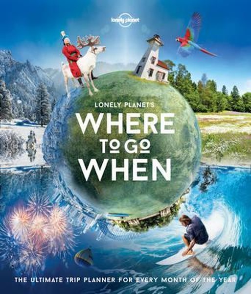Lonely Planets Where To Go When.pdf