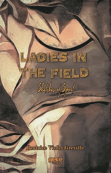 Ladies In The Field Sketches Of Sport.pdf
