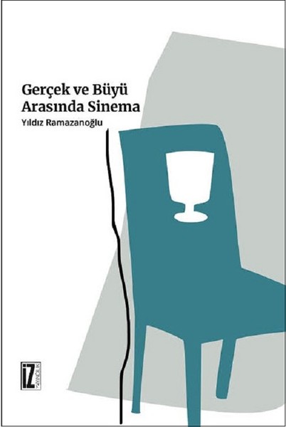 Gerçek ve Büyü Arasında Sinema.pdf