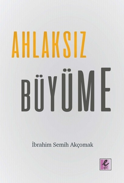 Ahlaksız Büyüme.pdf