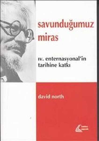 Savunduğumuz Miras-IV. Enternasyonalin Tarihine Katkı.pdf