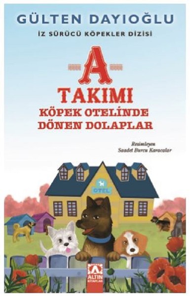 A Takımı-Köpek Otelinde Dönen Dolaplar-İz Sürücü Köpekler 9.pdf