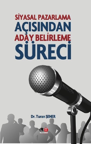 Siyasal Pazarlama Açısından Aday Belirleme Süreci.pdf