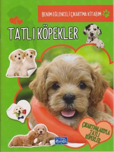 Tatlı Köpekler-Benim Eğlenceli Çıkartma Kitabım.pdf